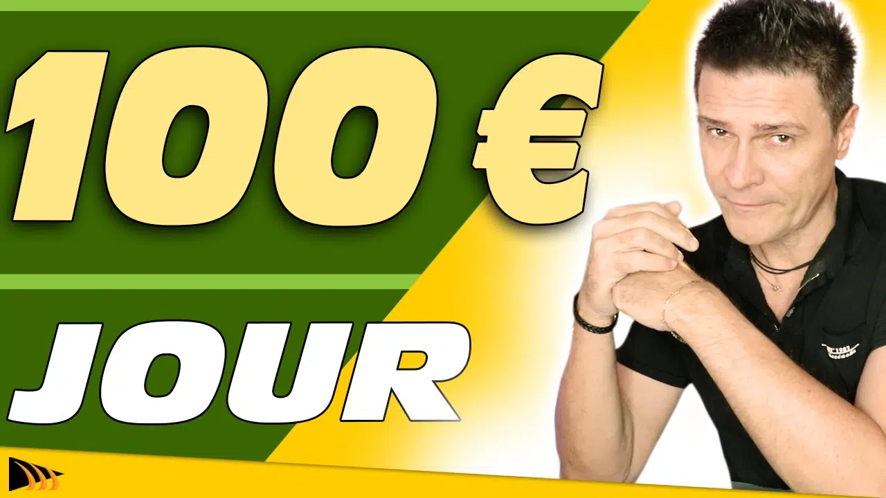 Comment gagner 100 euros par jour ?